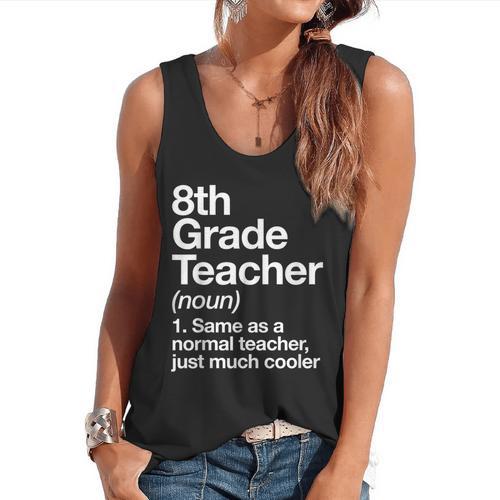 8th Grade Teacher Definition Back To School First Day Flowy Tank - teacherstshirts.com