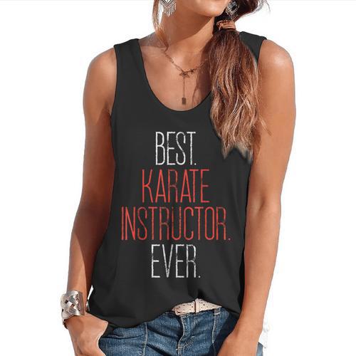 Best Karate Instructor Ever Martial Arts Teacher Sensei Flowy Tank - teacherstshirts.com