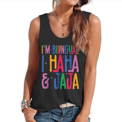 I Am Bilingual I Haha And Jaja Latina Latino Spanish Teacher Flowy Tank - teacherstshirts.com