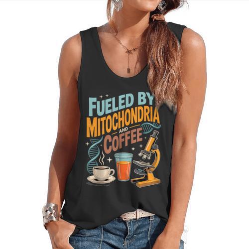 Biology Teacher Science Fueled By Mitochondria Coffee Flowy Tank - teacherstshirts.com AU