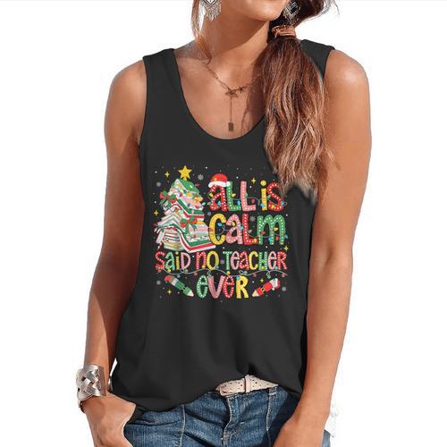 Book Tree All Is Calm Said No Teacher Ever Christmas Flowy Tank - teacherstshirts.com AU