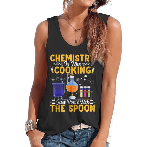 Chemistry Is Like Cooking Science Teacher Student Flowy Tank - teacherstshirts.com AU
