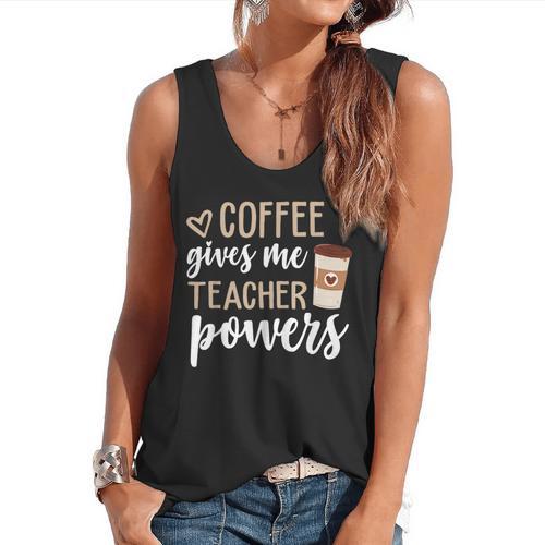 Coffee Gives Me Teacher Powers Teacher Flowy Tank - teacherstshirts.com UK