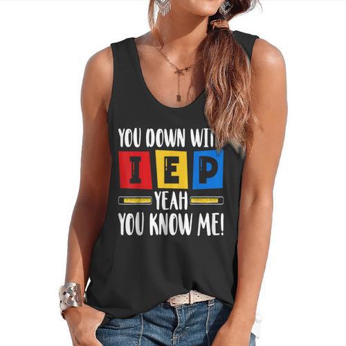 You Down With IEP Yeah You Know Me SPED Teacher Flowy Tank - teacherstshirts.com DE
