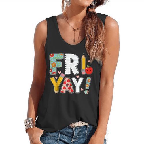 Fri Yay Teacher Happy Friday Friyay Weekend Back To School Flowy Tank - teacherstshirts.com UK