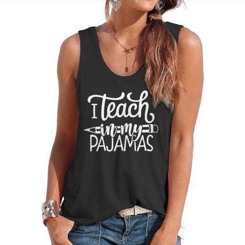 Homeschool Mom Teacher I Teach In My Pajamas For Women Flowy Tank - teacherstshirts.com UK