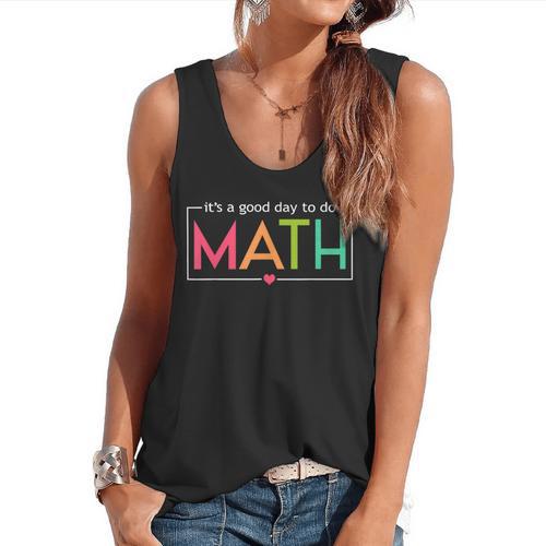 Its A Good Day To Do Math Test Day Testing Math Teachers Kid Flowy Tank - teacherstshirts.com