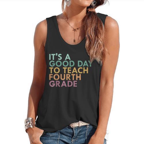 It's A Good Day To Teach Fourth Grade 4th Grade Teacher Flowy Tank - teacherstshirts.com AU
