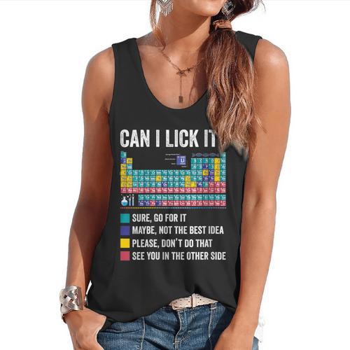 Can I Lick It Periodic Table Of Elements Science Teacher Flowy Tank - teacherstshirts.com