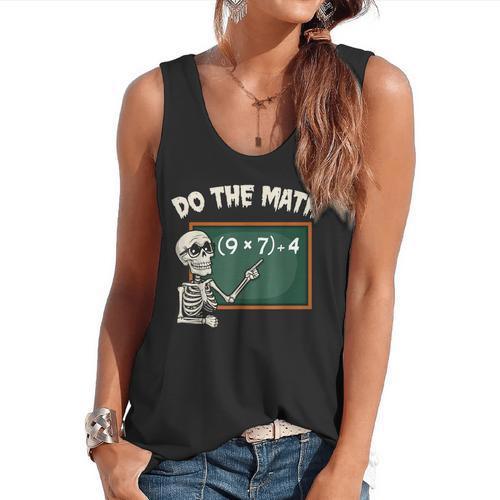 Do The Math 67 Meme Joke Halloween Skeleton Math Teacher Flowy Tank - teacherstshirts.com