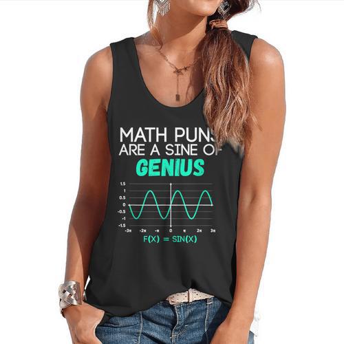 Math Puns Are a Sine Of Genius Math Teacher T-Shirt Flowy Tank - teacherstshirts.com AU