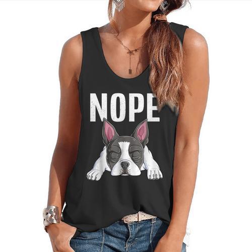 Nope Boston Terrier Puppy Dog Bostie Lover Men Women Girls Kids Flowy Tank - Bostonterriersmerch.com