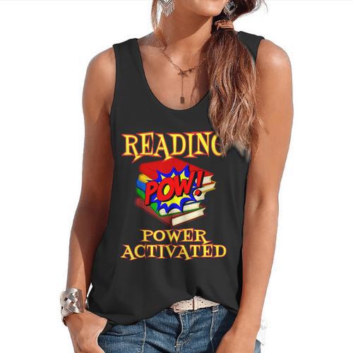 Reading Super Power Activated Superhero Teacher Or Student Men Women Girls Kids Flowy Tank - teacherstshirts.com UK