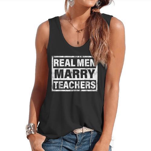 Real Men Marry Teachers Teacher Flowy Tank - teacherstshirts.com