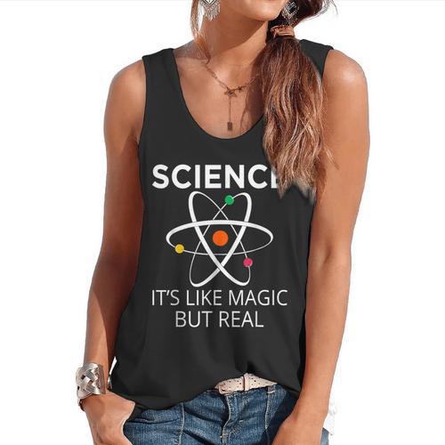 Science It's Like Magic But Real Teachers Students Scientist Flowy Tank - teacherstshirts.com