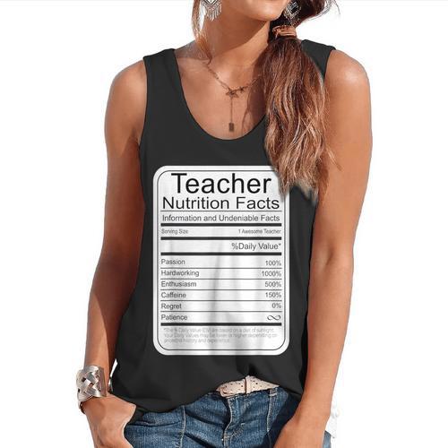 Teacher Nutrition Facts Teachers Nutritional Fact Flowy Tank - teacherstshirts.com AU
