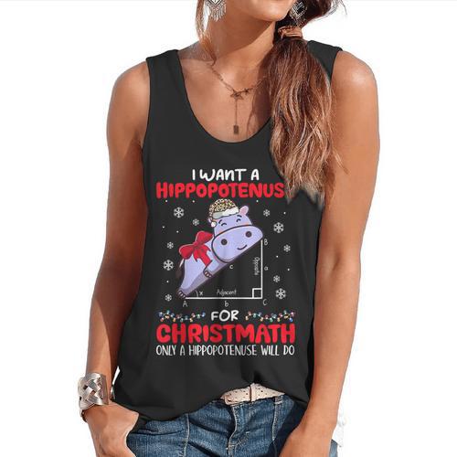 I Want A Hippopotenuse For Christmath Math Teacher Christmas Flowy Tank - teacherstshirts.com