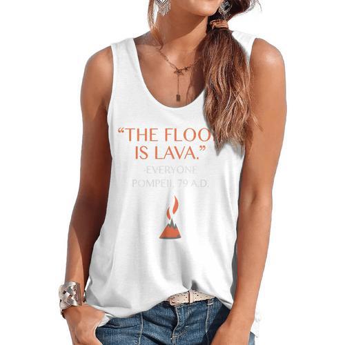 The Floor Is Lava For History Lovers & Teachers Premium Tri-Blend Flowy Tank - teacherstshirts.com