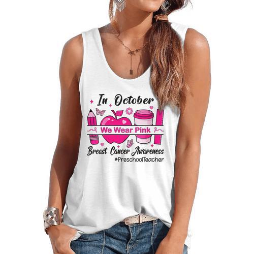 Preschool Teacher In October We Wear Pink Breast Cancer Flowy Tank - teacherstshirts.com AU