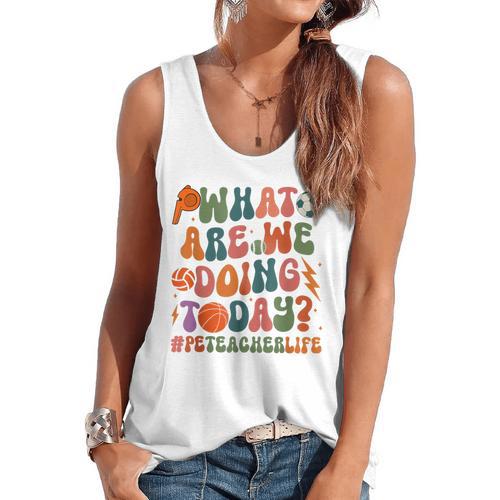 Retro PE Teacher What Are We Doing Today School Coach Women Flowy Tank - teacherstshirts.com UK