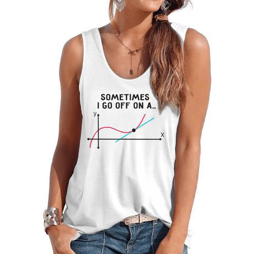Sometimes I Go Off On a Tangent Math Teacher T Shirts Men Women Girls Kids Flowy Tank - teacherstshirts.com