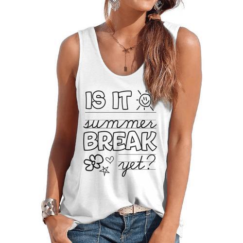 Teacher End Of Year Shirt Is It Summer Break Yet Last Day Flowy Tank - teacherstshirts.com AU