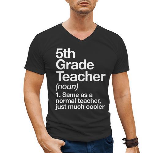 5th Grade Teacher Definition Back To School First Day Men's V-Neck T-Shirt - teacherstshirts.com UK
