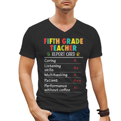 5th Grade Teacher Report Card Appreciation Men Women Men's V-Neck T-Shirt - teacherstshirts.com DE