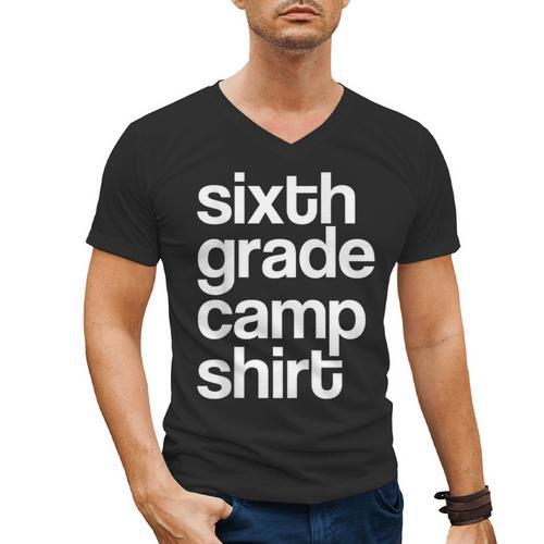 6th Sixth Grade Camp Counselor Camper Teacher Chaperone Men's V-Neck T-Shirt - teacherstshirts.com