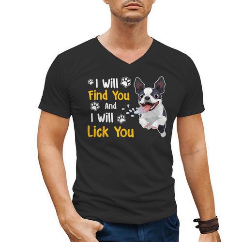 Boston Terrier Shirt I Will Find You And I Will Lick You Men's V-Neck T-Shirt - Bostonterriersmerch.com AU