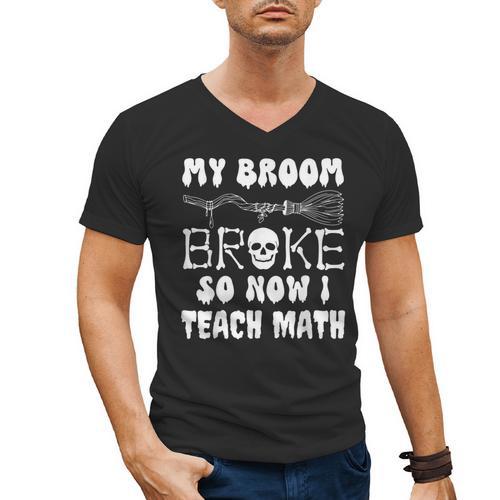 My Broom Broke So Now I Teach Math Halloween Teacher Costume For Men Women Men's V-Neck T-Shirt - teacherstshirts.com AU