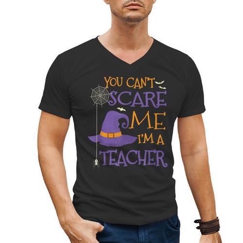 You Can't Scare Me I'm A Teacher For Men Women Men's V-Neck T-Shirt - teacherstshirts.com