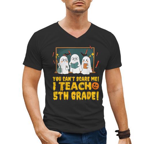 You Can't Scare Me I Teach 5th Grade Teacher Halloween Men's V-Neck T-Shirt - teacherstshirts.com