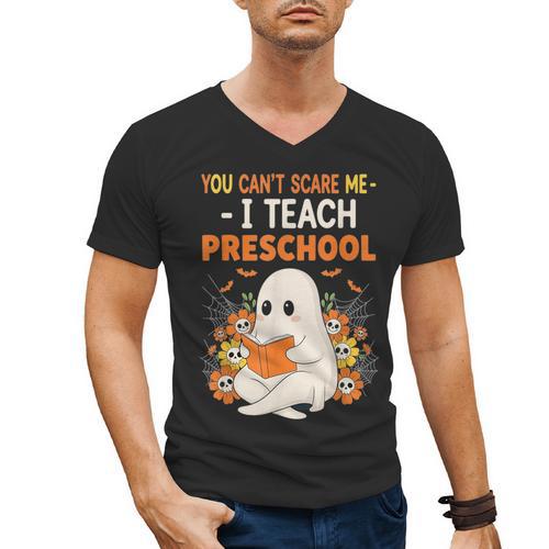You Cant Scare Me I Teach Preschool Halloween Teacher Men's V-Neck T-Shirt - teacherstshirts.com CA