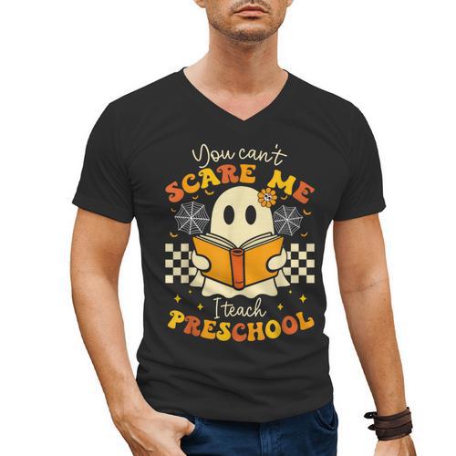 You Can't Scare Me I Teach Preschool Teacher Halloween Ghost Men's V-Neck T-Shirt - teacherstshirts.com AU