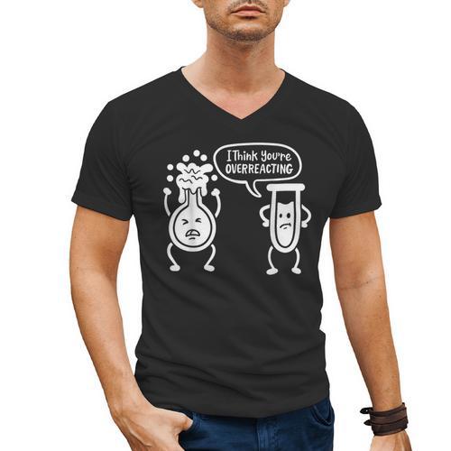 Chemistry Science Teacher I Think You'Re Overreacting Men Women Girls Kids Men's V-Neck T-Shirt - teacherstshirts.com AU