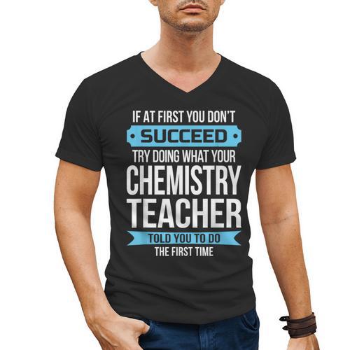 Chemistry Teacher Appreciation Men Women T-Shirt Men's V-Neck T-Shirt - teacherstshirts.com