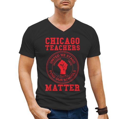 Chicago Teachers Matter Support Union Education Red For Ed Men's V-Neck T-Shirt - teacherstshirts.com DE