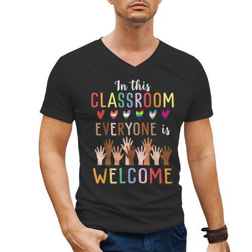 In This Classroom Everyone Is Welcome For Teacher Men's V-Neck T-Shirt - teacherstshirts.com CA