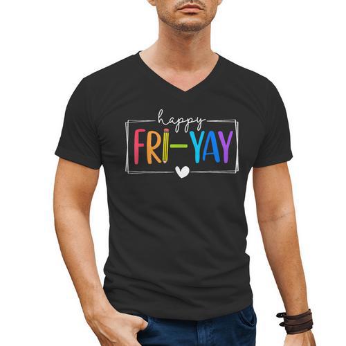 Happy Fri-Yay Fri Yay Teacher Student Friday Weekend Men's V-Neck T-Shirt - teacherstshirts.com DE