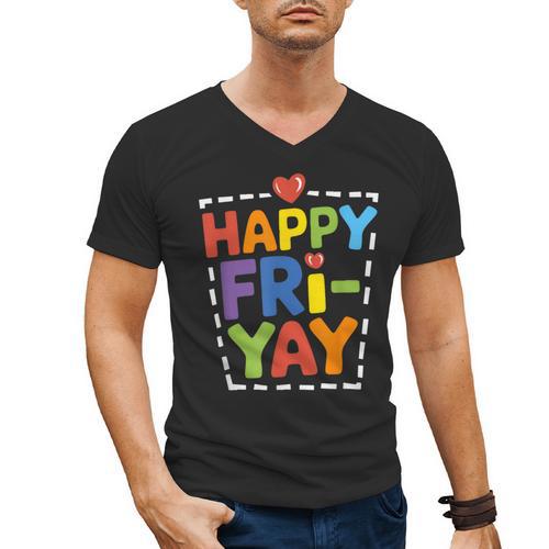 Happy Fri-Yay Teacher Life Weekend Pun Happy Friday Men's V-Neck T-Shirt - teacherstshirts.com UK