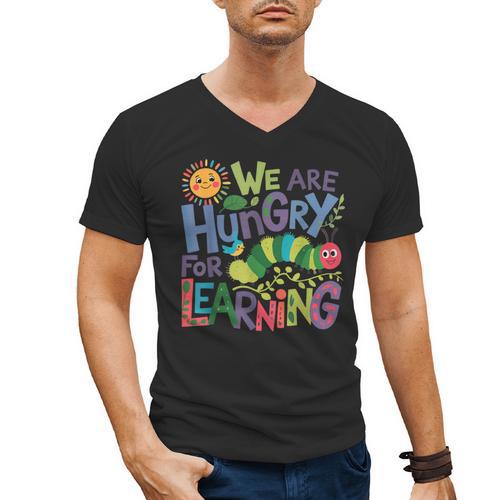 We Are Hungry For Learning Teacher Life Back To School Men's V-Neck T-Shirt - teacherstshirts.com UK