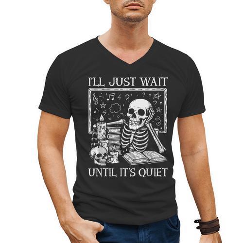 I'Ll Just Wait Until It's Quiet Skeleton Halloween Teacher Men's V-Neck T-Shirt - teacherstshirts.com AU