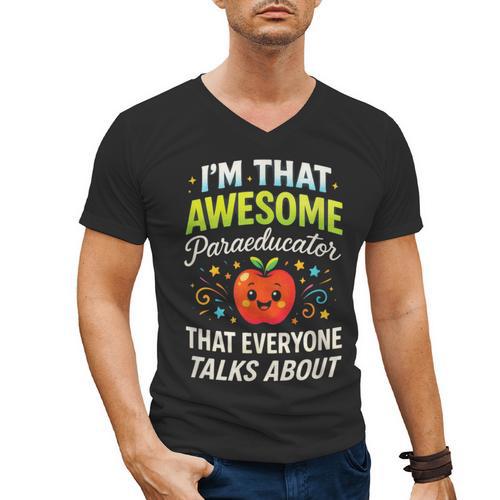 I'm That Awesome Paraeducator Teacher Men's V-Neck T-Shirt - teacherstshirts.com AU
