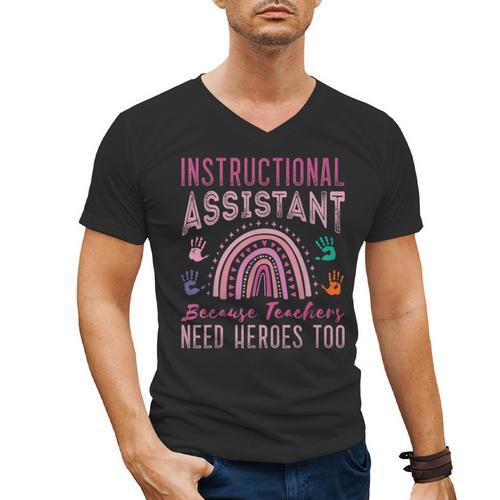 Instructional Assistant Because Teacher Need Hero Learning Men's V-Neck T-Shirt - teacherstshirts.com CA