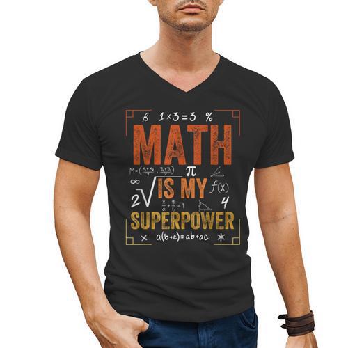 Math Is My Superpower Funny Teacher Men's V-Neck T-Shirt - teacherstshirts.com UK