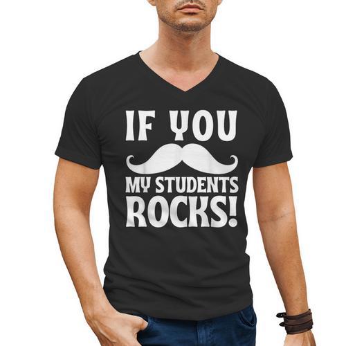 If You Mustache My Students Rock Teacher Mustache Men's V-Neck T-Shirt - teacherstshirts.com CA