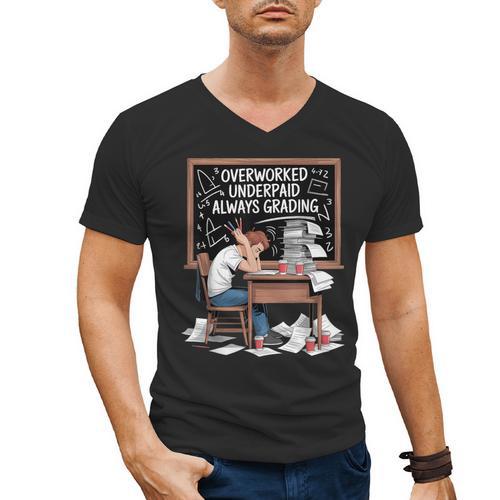 Overworked Underpaid Always Grading Teacher Men's V-Neck T-Shirt - teacherstshirts.com AU