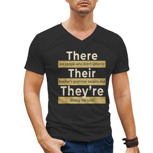 There Their They'Re T Shirt English Grammar Teacher For Men Women Men's V-Neck T-Shirt - teacherstshirts.com