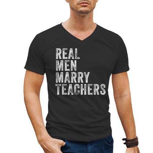 Real Men Marry Teachers Future Husband Wife Engagement Men's V-Neck T-Shirt - teacherstshirts.com AU